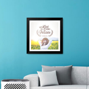 With God all things are possible (Matthew 19:26) Wall Decor