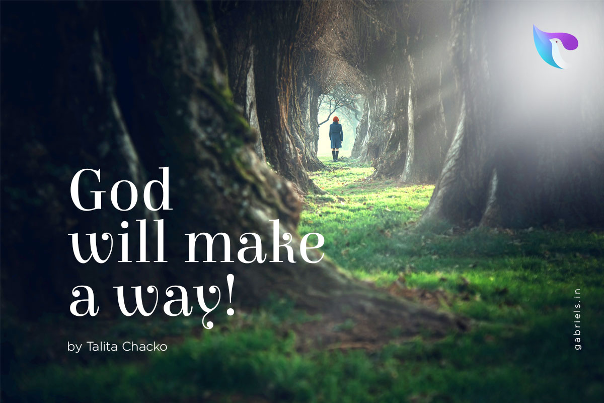 God will make a way when there seems to be no way_christian blog cover_gabriels