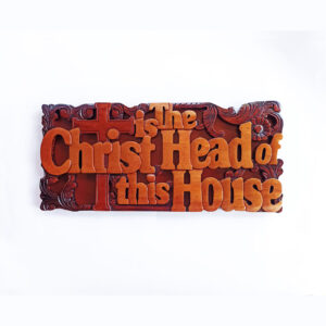 Christ is the head of this house (Wood Wall Art)