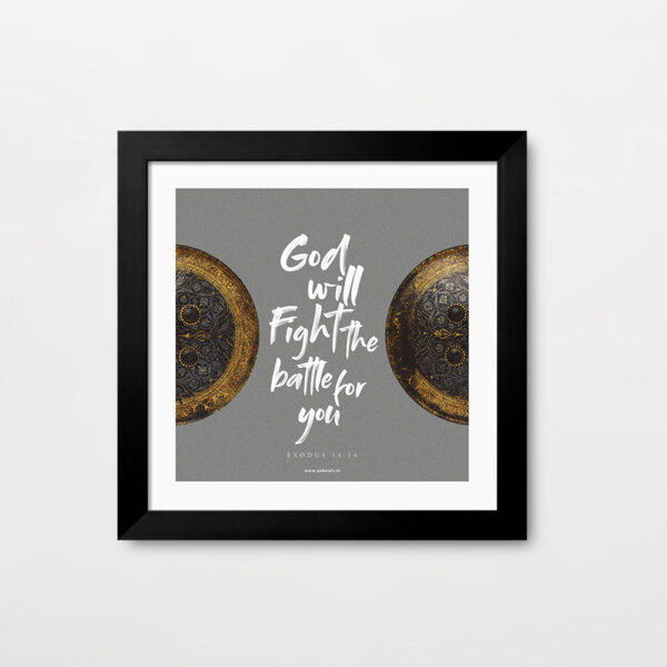 God will fight the battle for you (Exodus 14:14) Bible Verse Frame