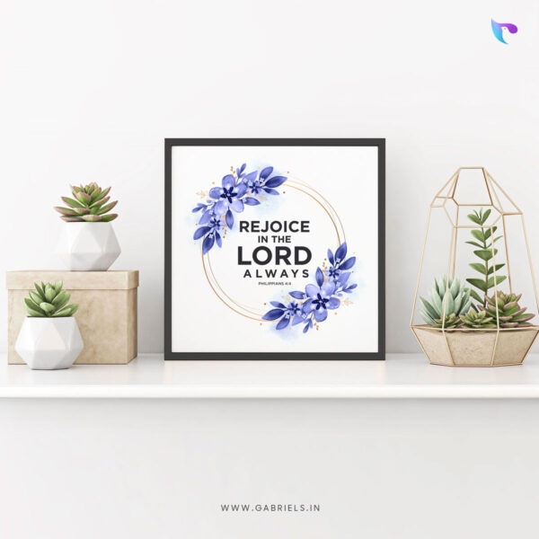 Bible-Verse-Frame-22b_rejoice-in-the-lord-always_christian-wall-decor