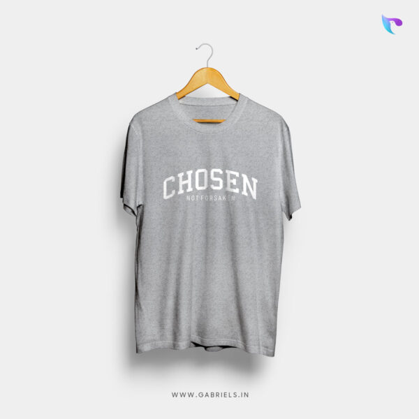 Christian-bible-verse-t-shirt-4m_chosen-not-forsaken_a