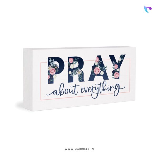 PRAY ABOUT EVERYTHING WOOD BLOCK DECOR e scaled