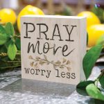 Pray More Worry Less | Christian Wood Block Decor