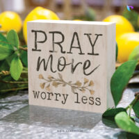 Pray More Worry Less | Christian Wood Block Decor