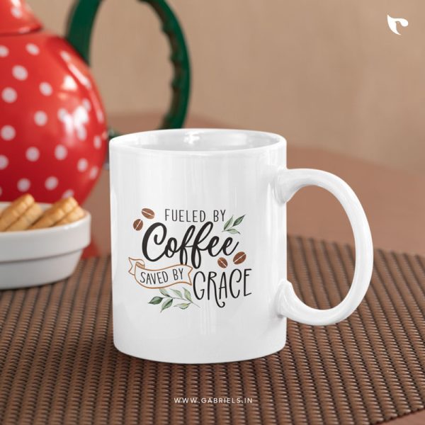 Christian-mugs-15_fueled-by-coffee-saved-by-grace_a