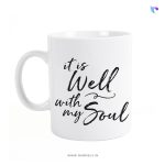 Christian-mugs-3_it-is-well-with-my-soul_a