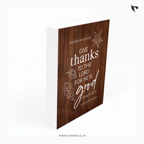 Give thanks to the Lord for he is good | Christian Wood Block Decor
