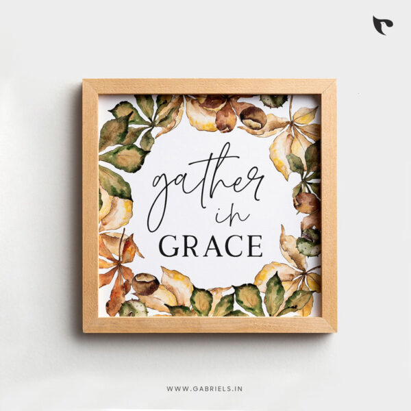 Gather in grace | Bible Verse Frame | Christian Wall Decor