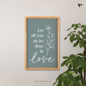 let all you do be done in love | Bible Verse Frame | Christian Wall Decor