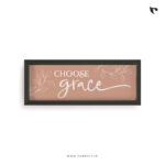 Choose grace | Bible Verse Frame | Christian Wall Decor
