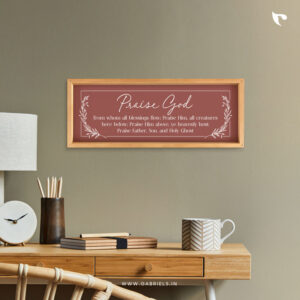 PRAISE GOD FROM WHOM ALL BLESSINGS FLOW | Bible Verse Frame | Christian Wall Decor