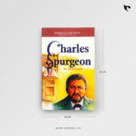 Charles Spurgeon The Great Orator (HEROES OF THE FAITH)