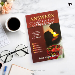 ANSWERS For your Marriage (A book for those who are married or soon to be married)
