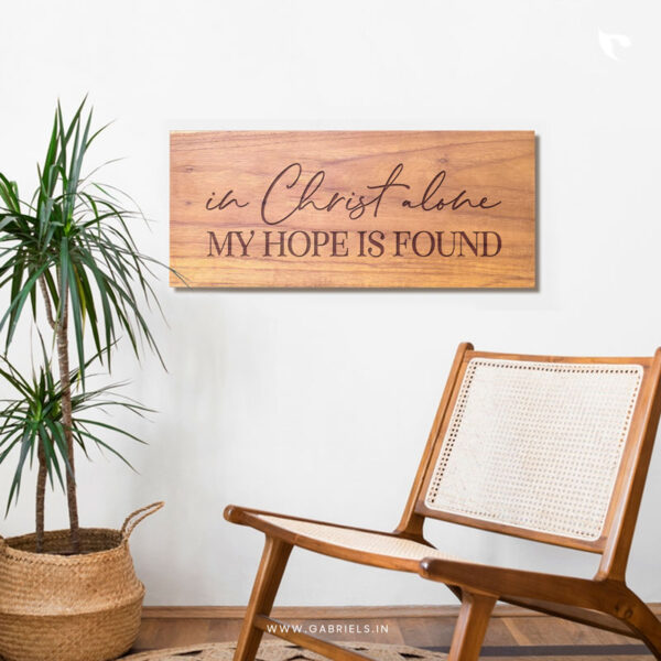 Chrisitan engraved teakwood wall decor 2 in christ alone my hope is found c