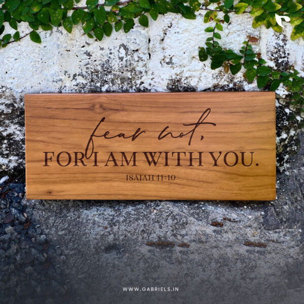 Chrisitan engraved teakwood wall decor 5 fear not for I am with you c