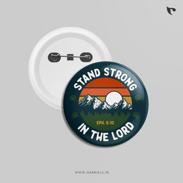 Christian Button Badges 14 stand strong in the lord c