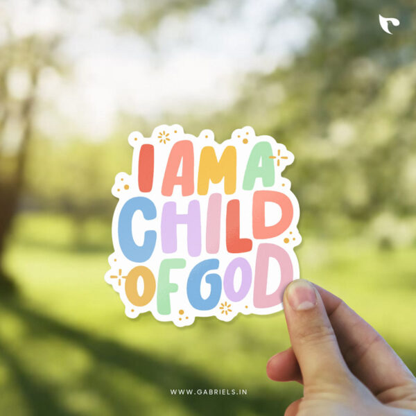 Christian sticker 15 i am a child of god a