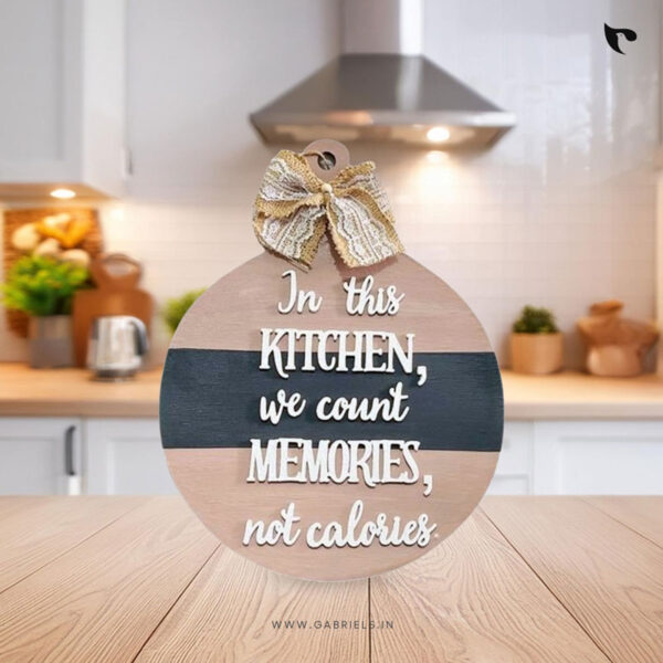 Christian Kitchen Decors 02 in this kitchen we count memories not calories b