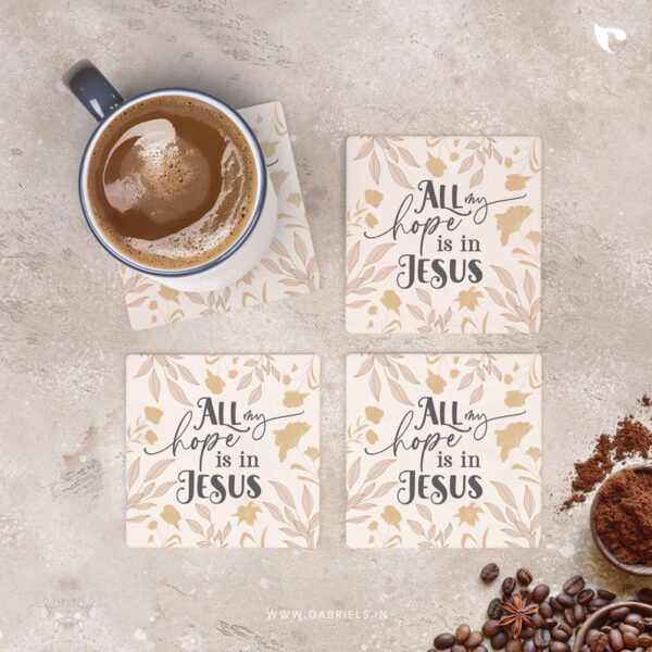 Christian coaster 19 all my hope is in Jesus c