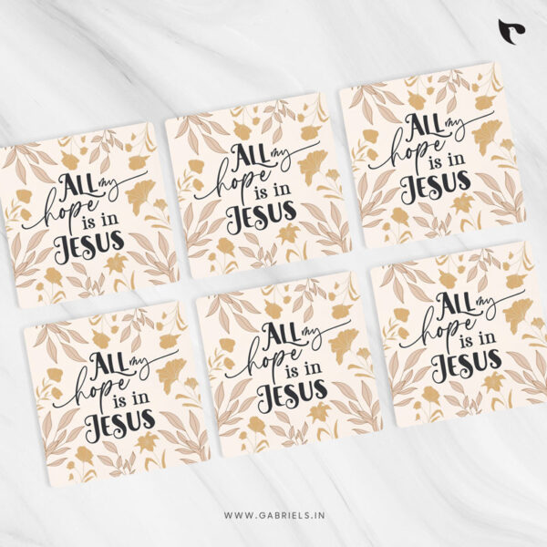 Christian coaster 19 all my hope is in Jesus d