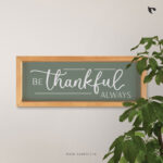 Be thankful always | Bible Verse Frame | Christian Wall Decor (24x8 Inch)