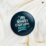 My grace is all you need | Christian Bible verse | Button Badges