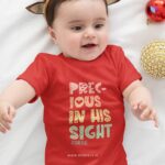 Precious in his sight | Christian T-Shirt | Infant