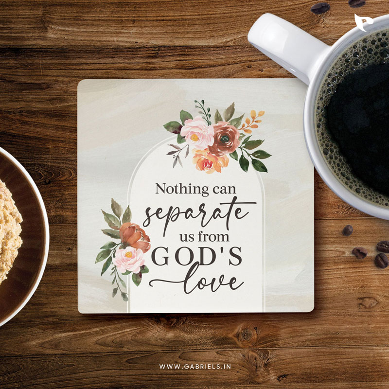 Christian-coaster-26_nothing-can-separate-us-from-god-love_a.jpg Nothing can separate us from God's love | Christian Coasters - Image 1