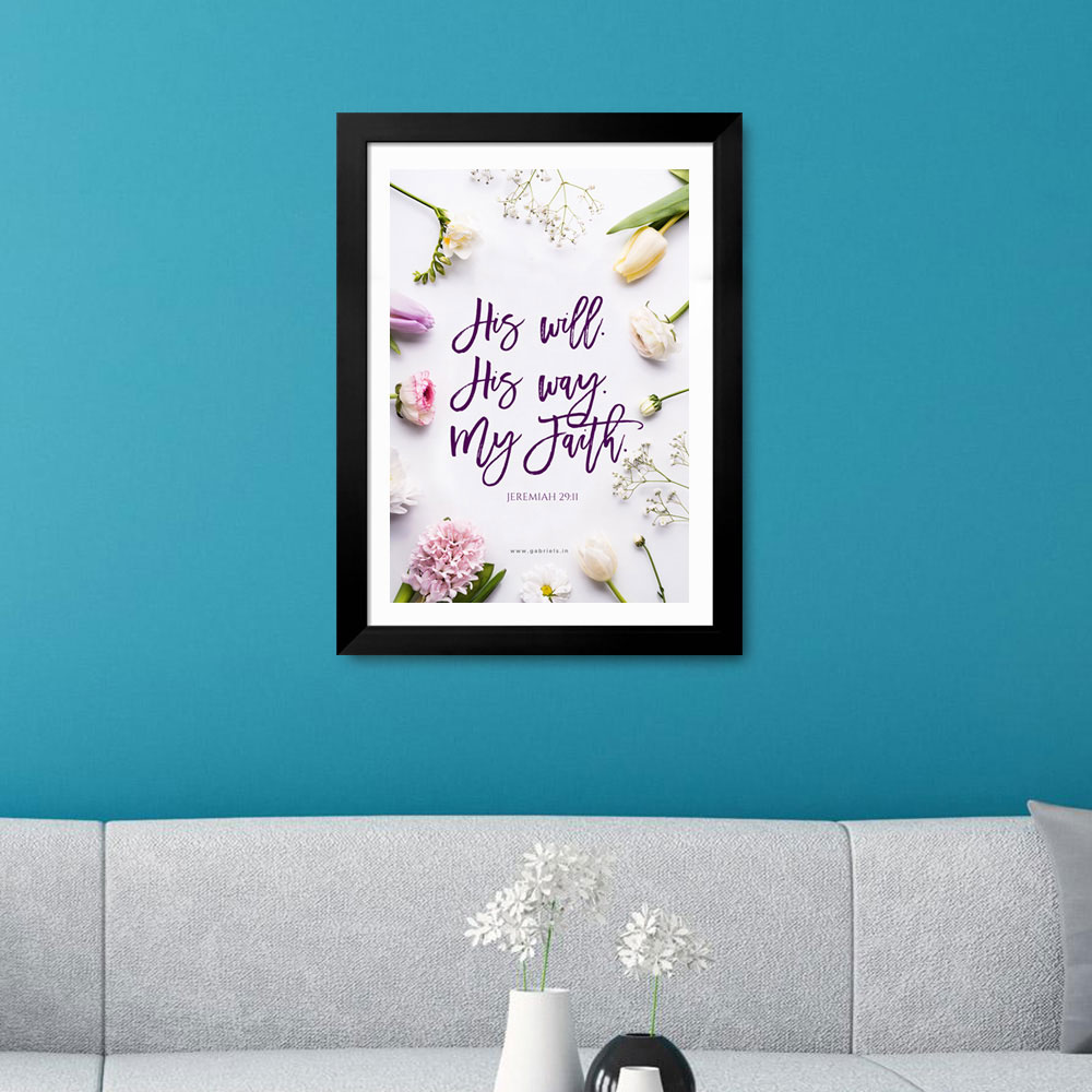 Gabriels-Frame513_1-front-1.jpg His Will His Way My faith (Jeremiah 29:11) Bible Verse Frame | Budget Christian Frames - Image 1