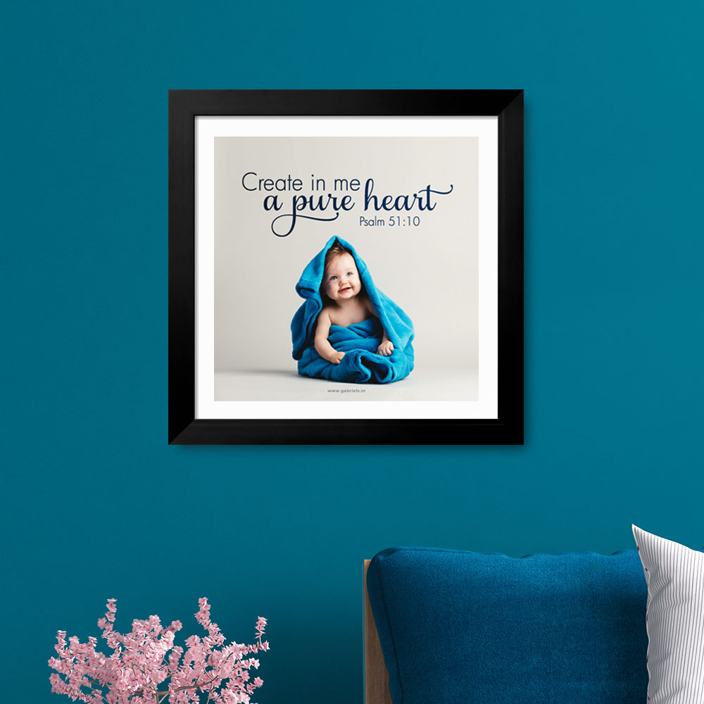 Gabriels-Frame526_1-front.jpg Create in me a pure heart (Psalm 51:10) Bible Verse Frame | Budget Christian Frames - Image 1
