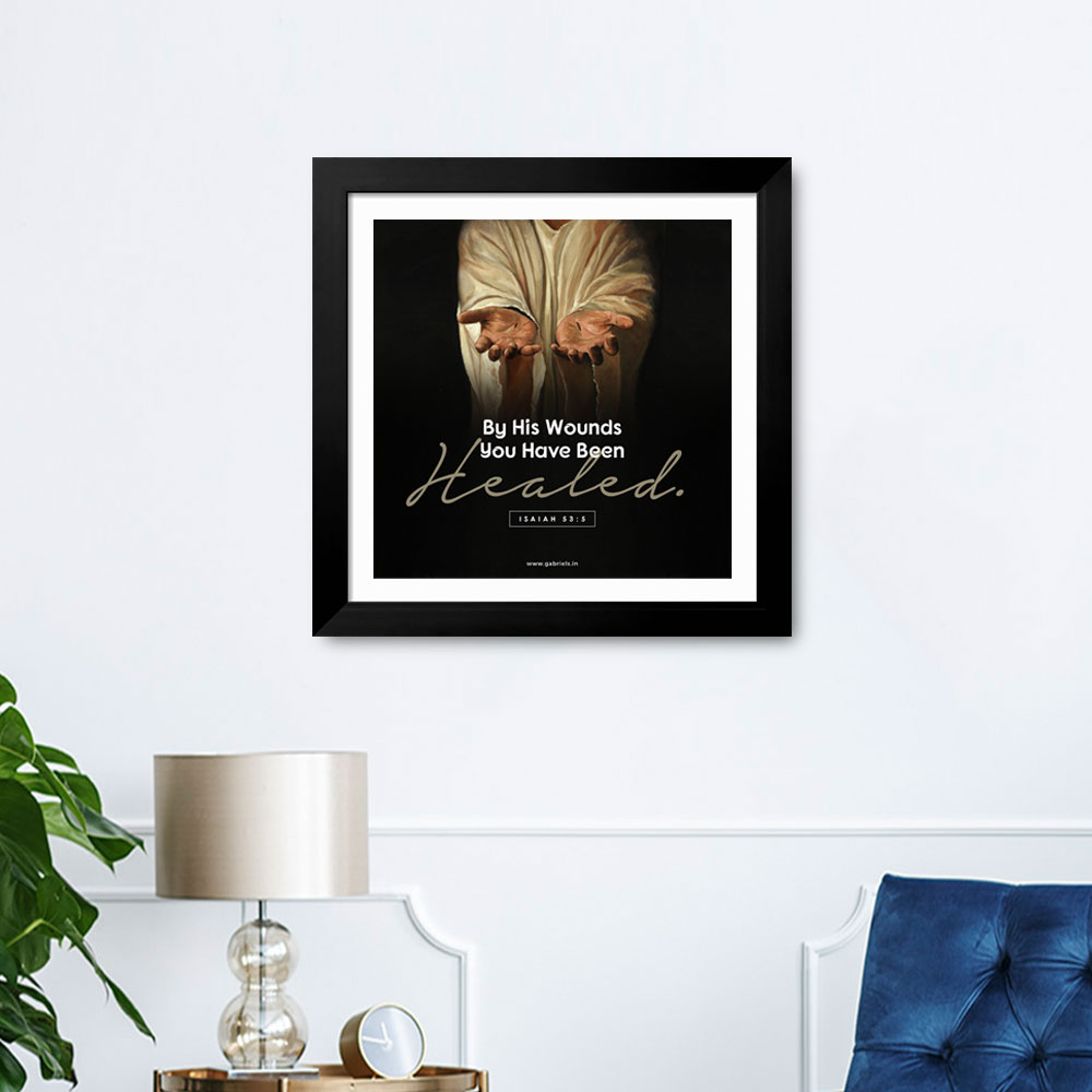 Gabriels-Frame529_1-front.jpg By His wounds you have been healed (Isaiah 53:5) Bible Verse Frame | Christian Wall Decor | Gabriels - Image 1